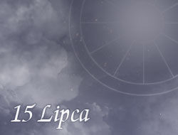 Horoskop 15 Lipiec