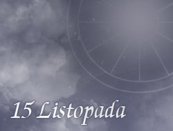 Horoskop 15 Listopad
